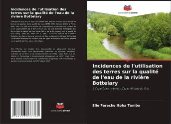 Incidences de l'utilisation des terres sur la qualité de l'eau de la rivière Bottelary