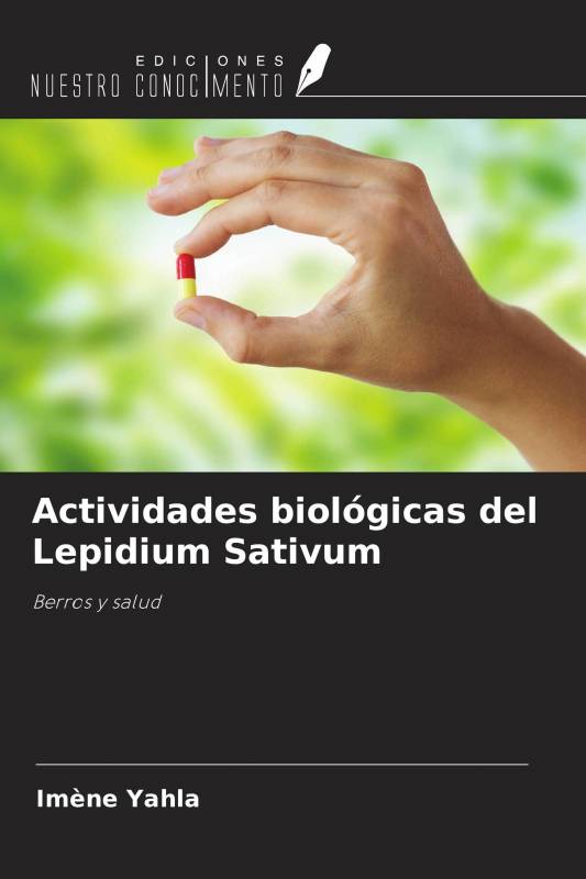 Actividades biológicas del Lepidium Sativum