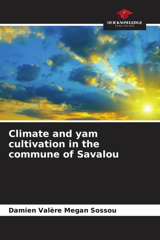 Climate and yam cultivation in the commune of Savalou