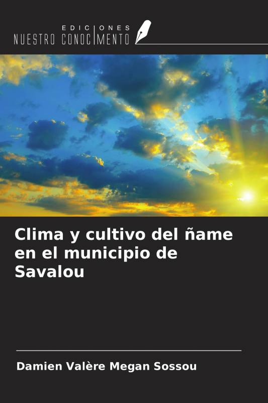 Clima y cultivo del ñame en el municipio de Savalou
