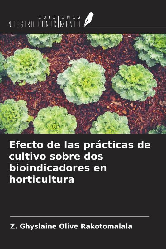 Efecto de las prácticas de cultivo sobre dos bioindicadores en horticultura