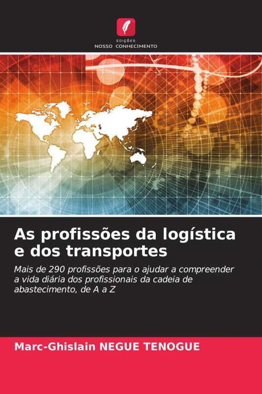 As profissões da logística e dos transportes