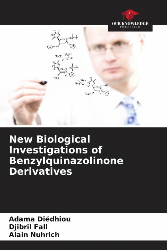 New Biological Investigations of Benzylquinazolinone Derivatives