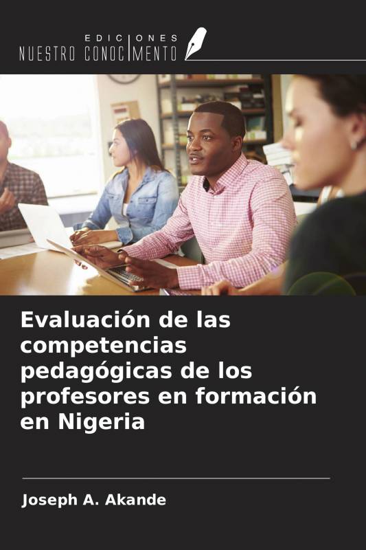 Evaluación de las competencias pedagógicas de los profesores en formación en Nigeria