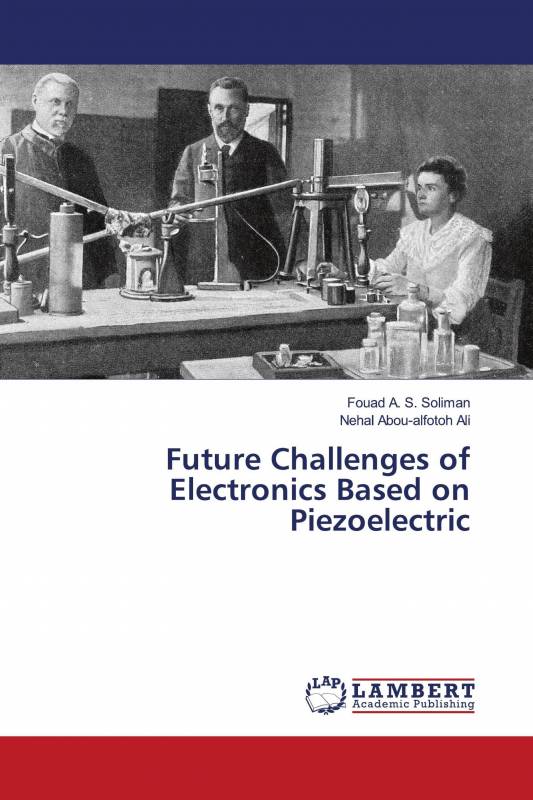 Future Challenges of Electronics Based on Piezoelectric