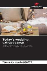 Today's wedding, extravagance