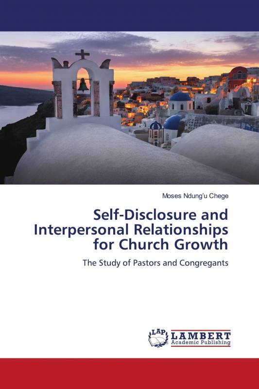 Self-Disclosure and Interpersonal Relationships for Church Growth