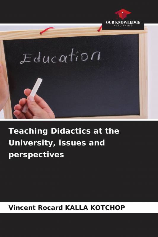 Teaching Didactics at the University, issues and perspectives
