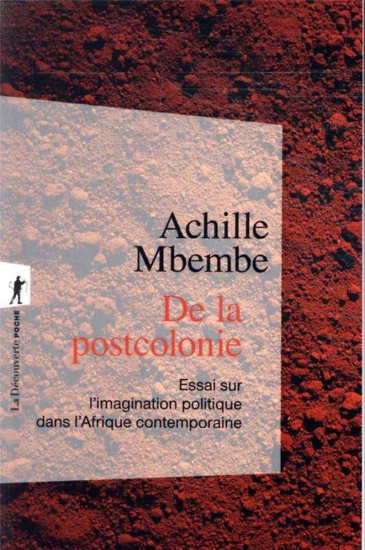 De la postcolonie Achille Mbembé