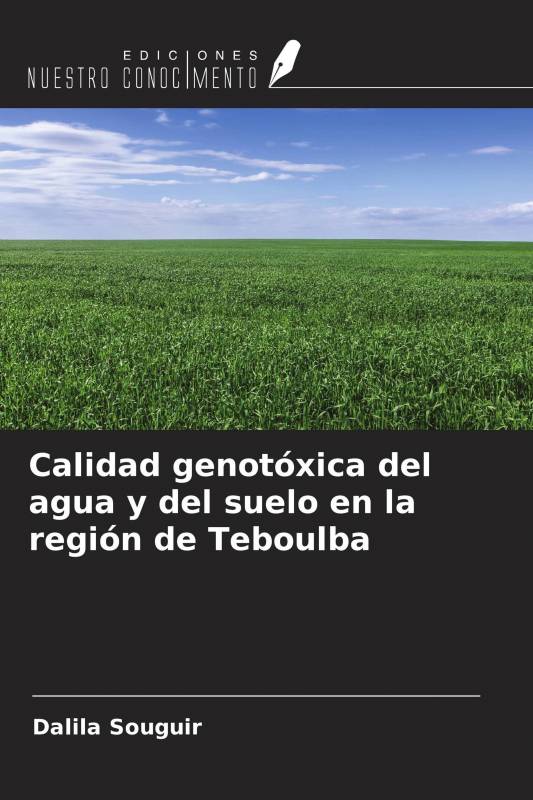 Calidad genotóxica del agua y del suelo en la región de Teboulba