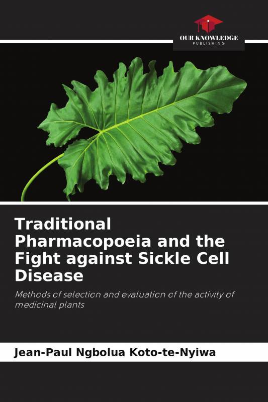 Traditional Pharmacopoeia and the Fight against Sickle Cell Disease