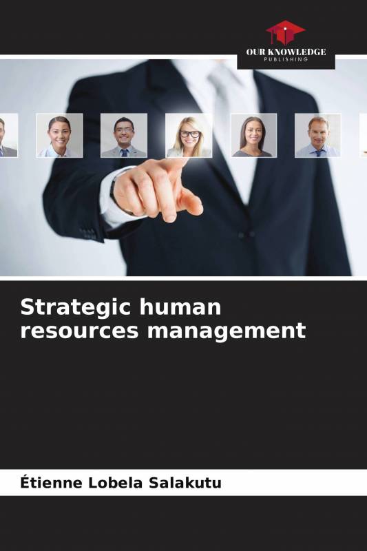 Strategic human resources management