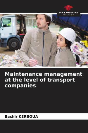 Maintenance management at the level of transport companies