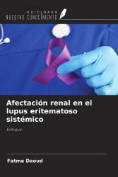 Afectación renal en el lupus eritematoso sistémico