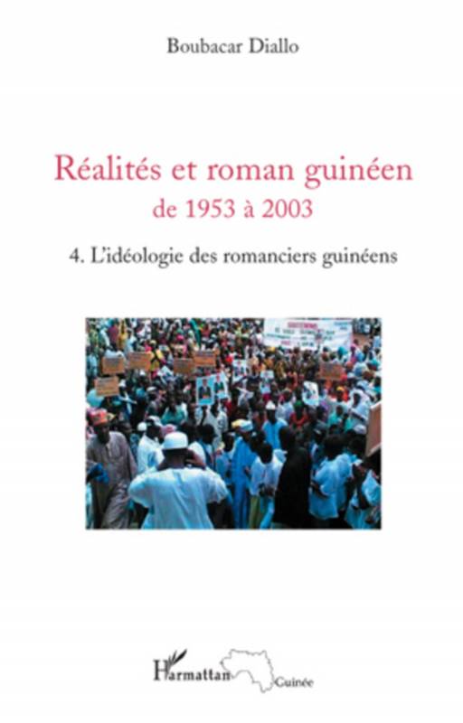 Réalités et roman guinéen de 1953 à 2003 T4