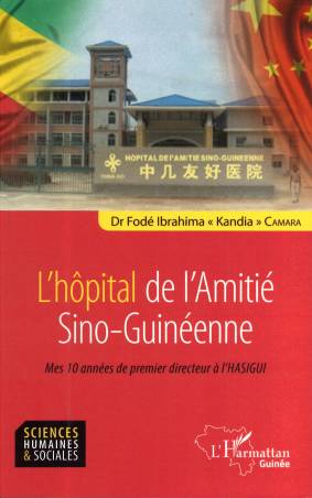 L'hôpital de l'Amitié Sino-Guinéenne