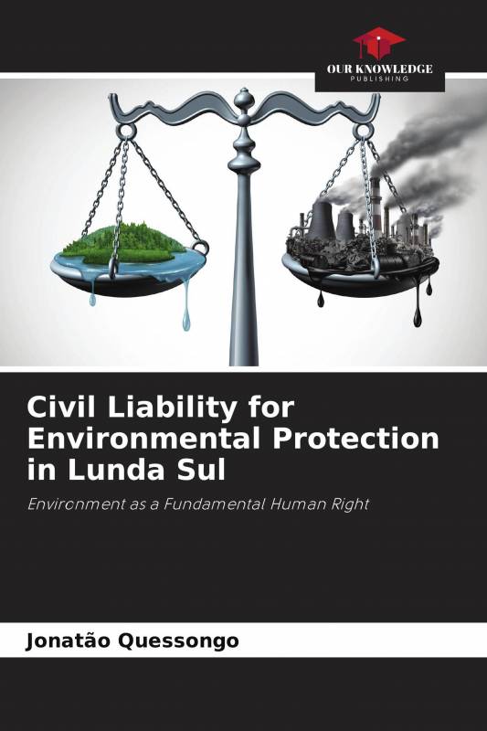 Civil Liability for Environmental Protection in Lunda Sul