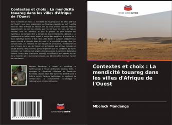 Contextes et choix : La mendicité touareg dans les villes d'Afrique de l'Ouest
