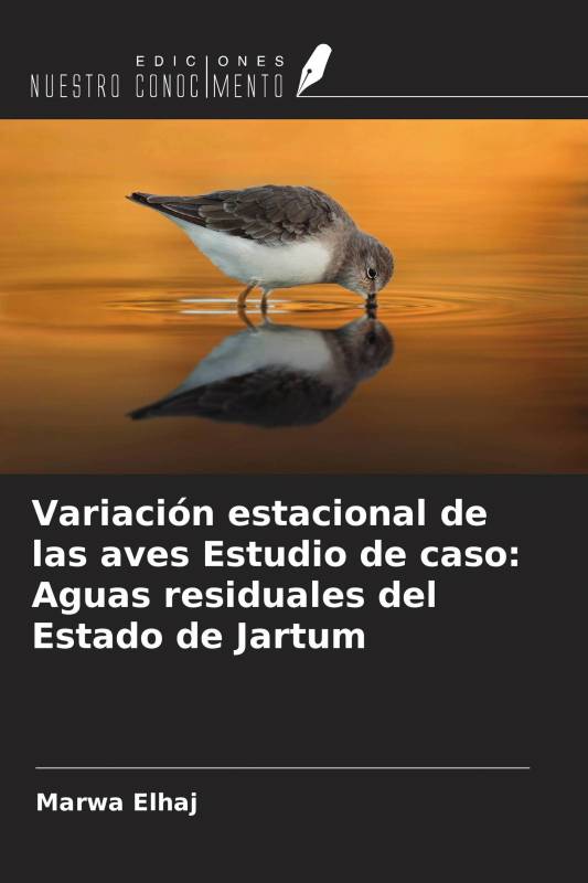 Variación estacional de las aves Estudio de caso: Aguas residuales del Estado de Jartum