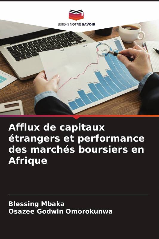 Afflux de capitaux étrangers et performance des marchés boursiers en Afrique