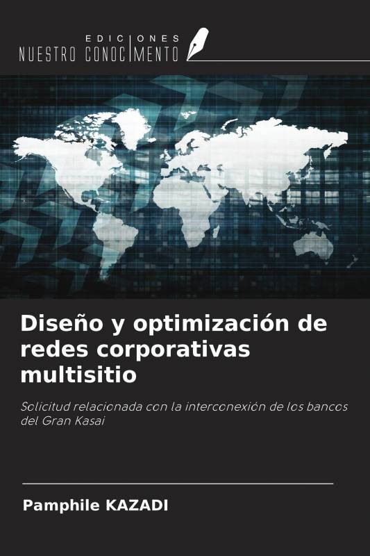 Diseño y optimización de redes corporativas multisitio