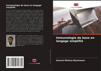 Immunologie de base en langage simplifié