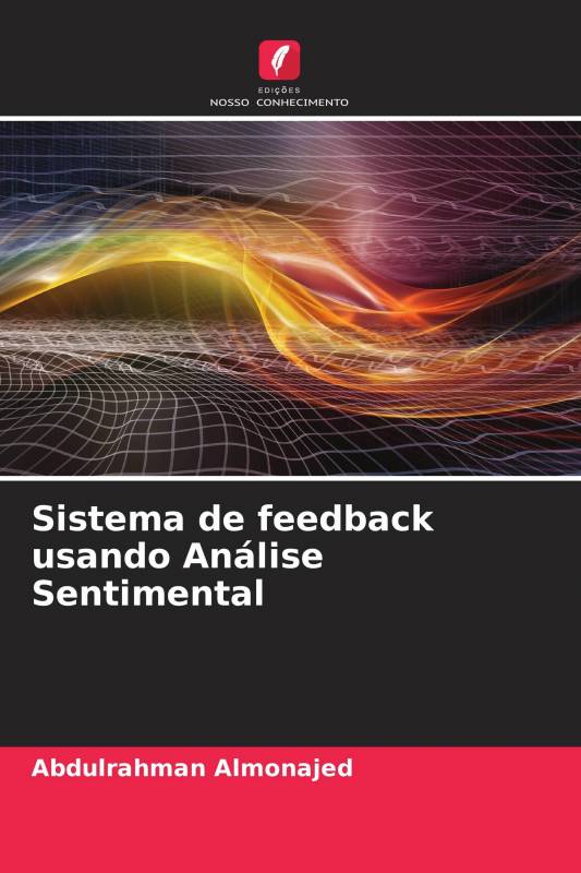 Sistema de feedback usando Análise Sentimental