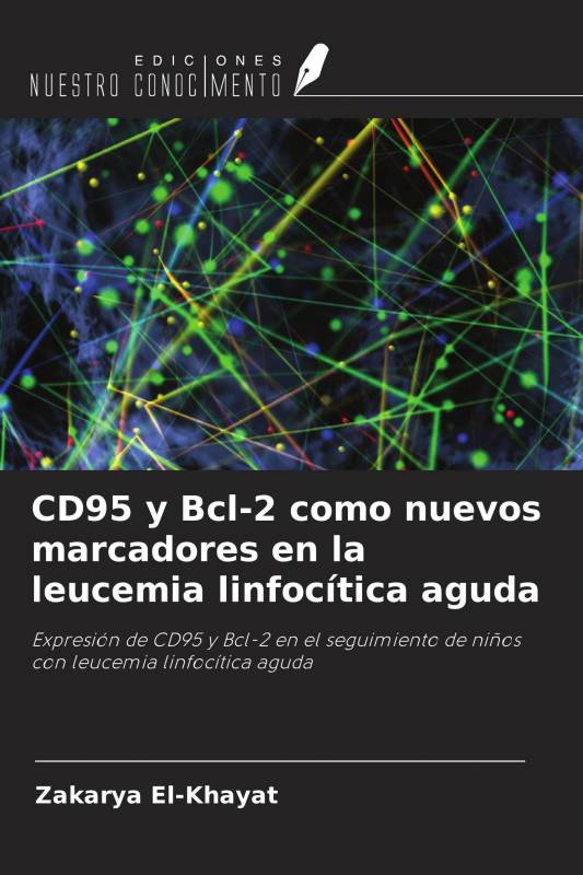 CD95 y Bcl-2 como nuevos marcadores en la leucemia linfocítica aguda