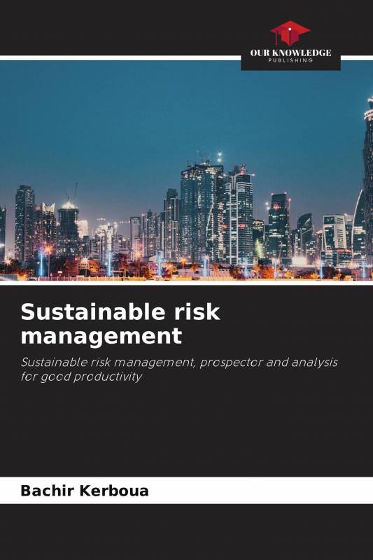 Sustainable risk management