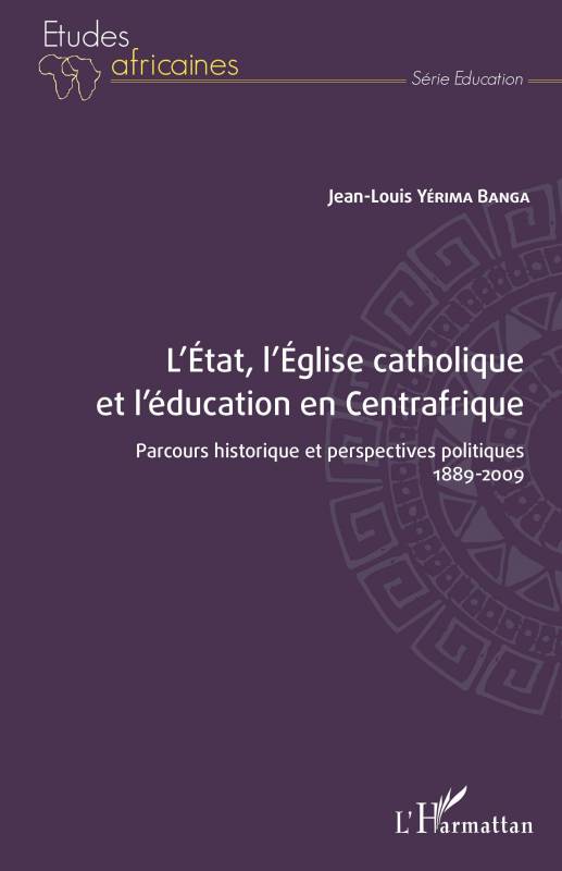 L'État, l'Église catholique et l'éducation en Centrafrique