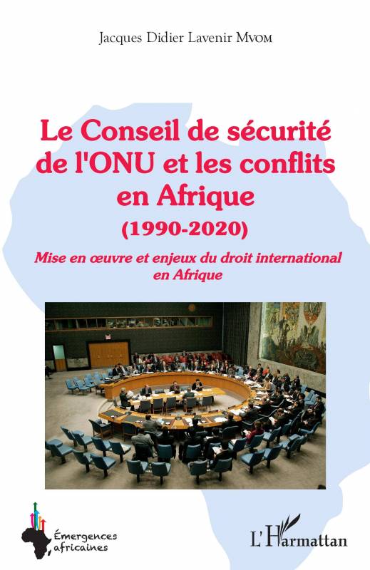 Le Conseil de sécurité de l'ONU et les conflits en Afrique