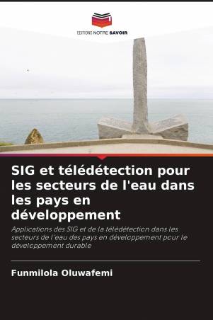 SIG et télédétection pour les secteurs de l'eau dans les pays en développement