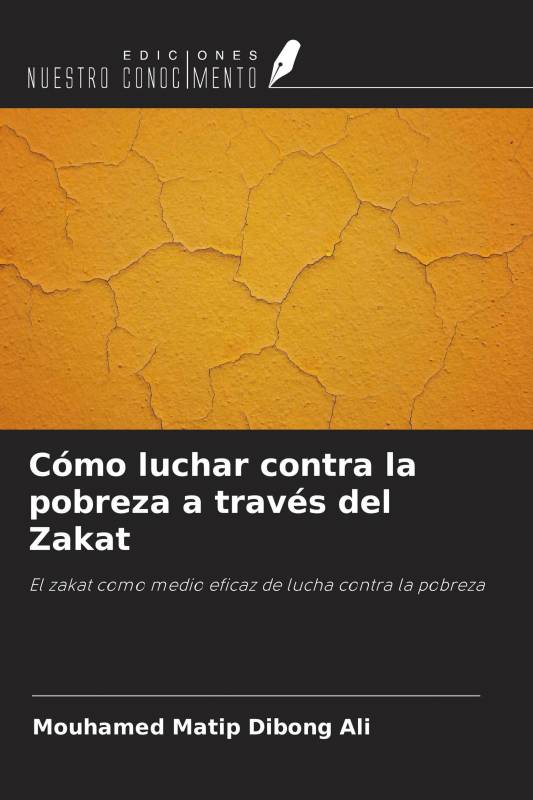 Cómo luchar contra la pobreza a través del Zakat