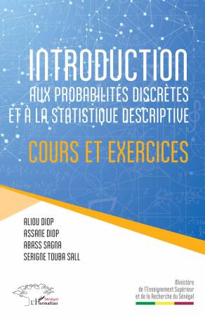 Introduction aux probabilités discrètes et à la statistique descriptive