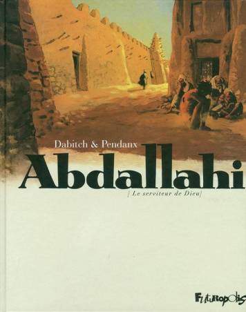 Abdallahi, le serviteur de Dieu