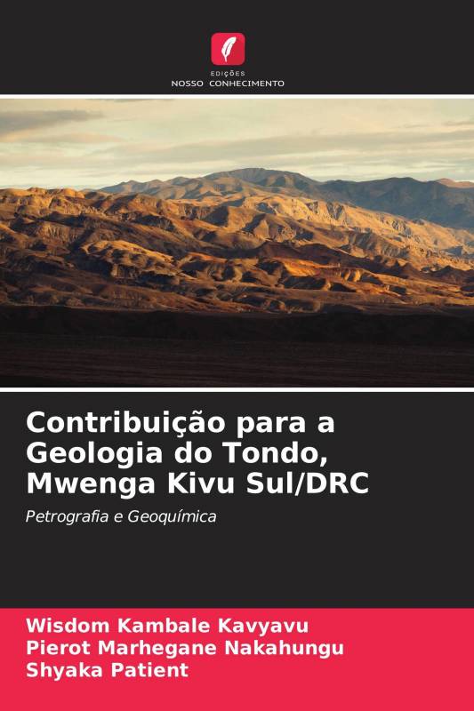 Contribuição para a Geologia do Tondo, Mwenga Kivu Sul/DRC
