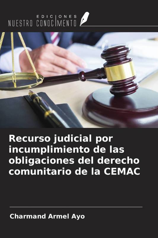 Recurso judicial por incumplimiento de las obligaciones del derecho comunitario de la CEMAC
