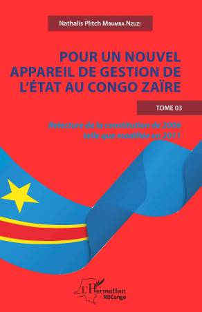 Pour un nouvel appareil de gestion de l&#039;Etat au Congo Zaïre
