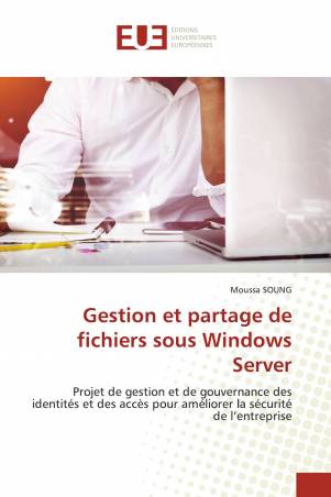 Gestion et partage de fichiers sous Windows Server