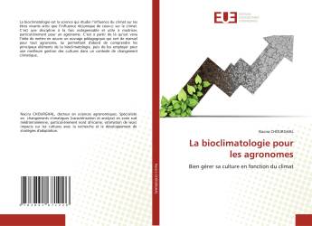 La bioclimatologie pour les agronomes