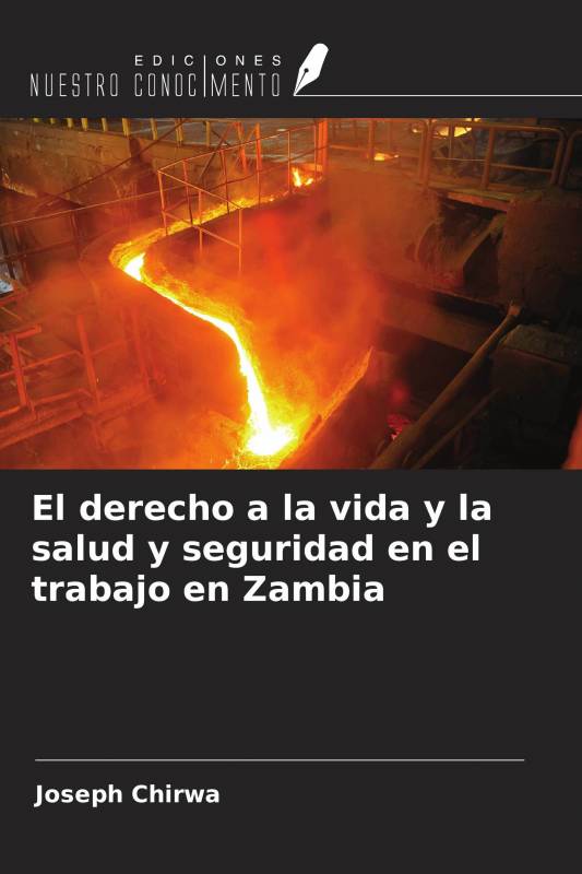 El derecho a la vida y la salud y seguridad en el trabajo en Zambia