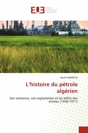 L’histoire du pétrole algérien