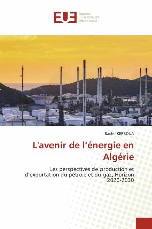 L&#039;avenir de l’énergie en Algérie