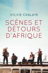 Scènes et détours d'Afrique Sylvie Chalaye