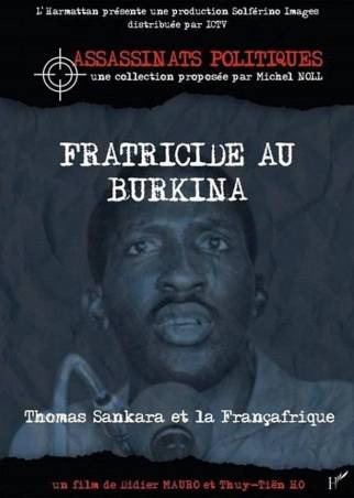 Thomas Sankara, fratricide au Burkina - Thomas Sankara et la Françafrique