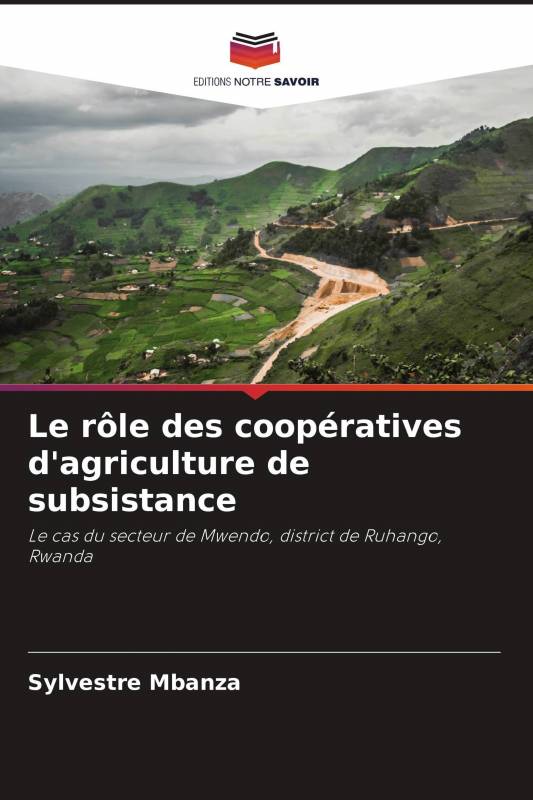 Le rôle des coopératives d'agriculture de subsistance