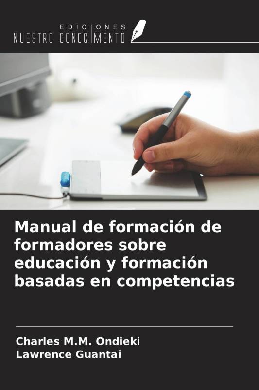 Manual de formación de formadores sobre educación y formación basadas en competencias