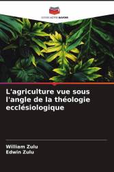 L'agriculture vue sous l'angle de la théologie ecclésiologique