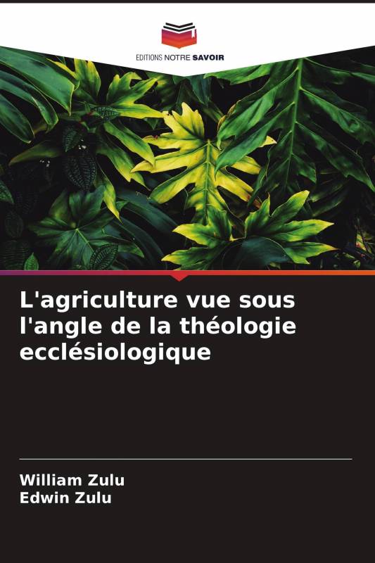 L'agriculture vue sous l'angle de la théologie ecclésiologique