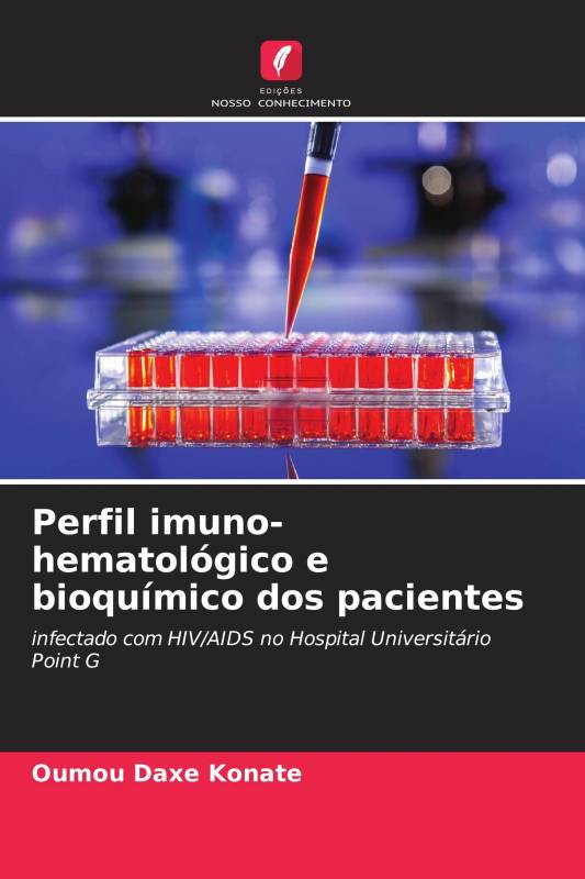 Perfil imuno-hematológico e bioquímico dos pacientes